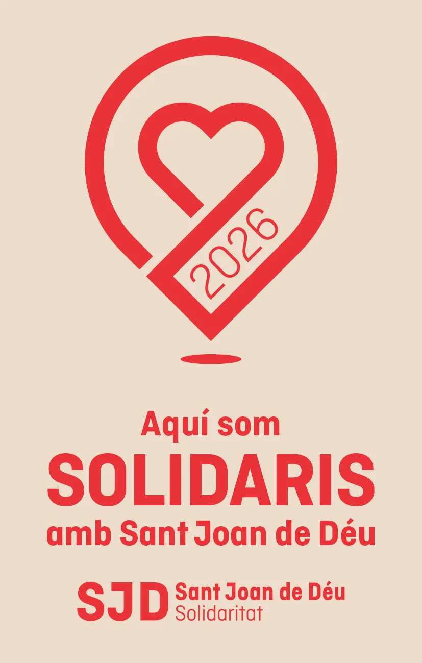 Aquí som solidaris amb Sant Joan de Déu 2026